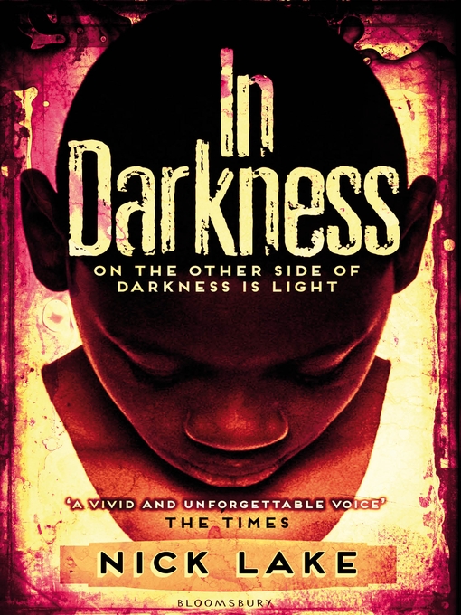 Title details for In Darkness by Nick Lake - Available